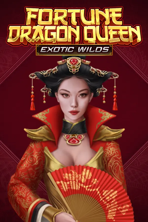 Fortune Dragon Queen Exotic Wilds